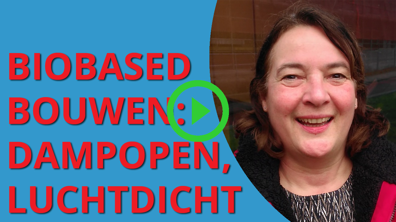 Biobased bouwen: dampopen en luchtdicht