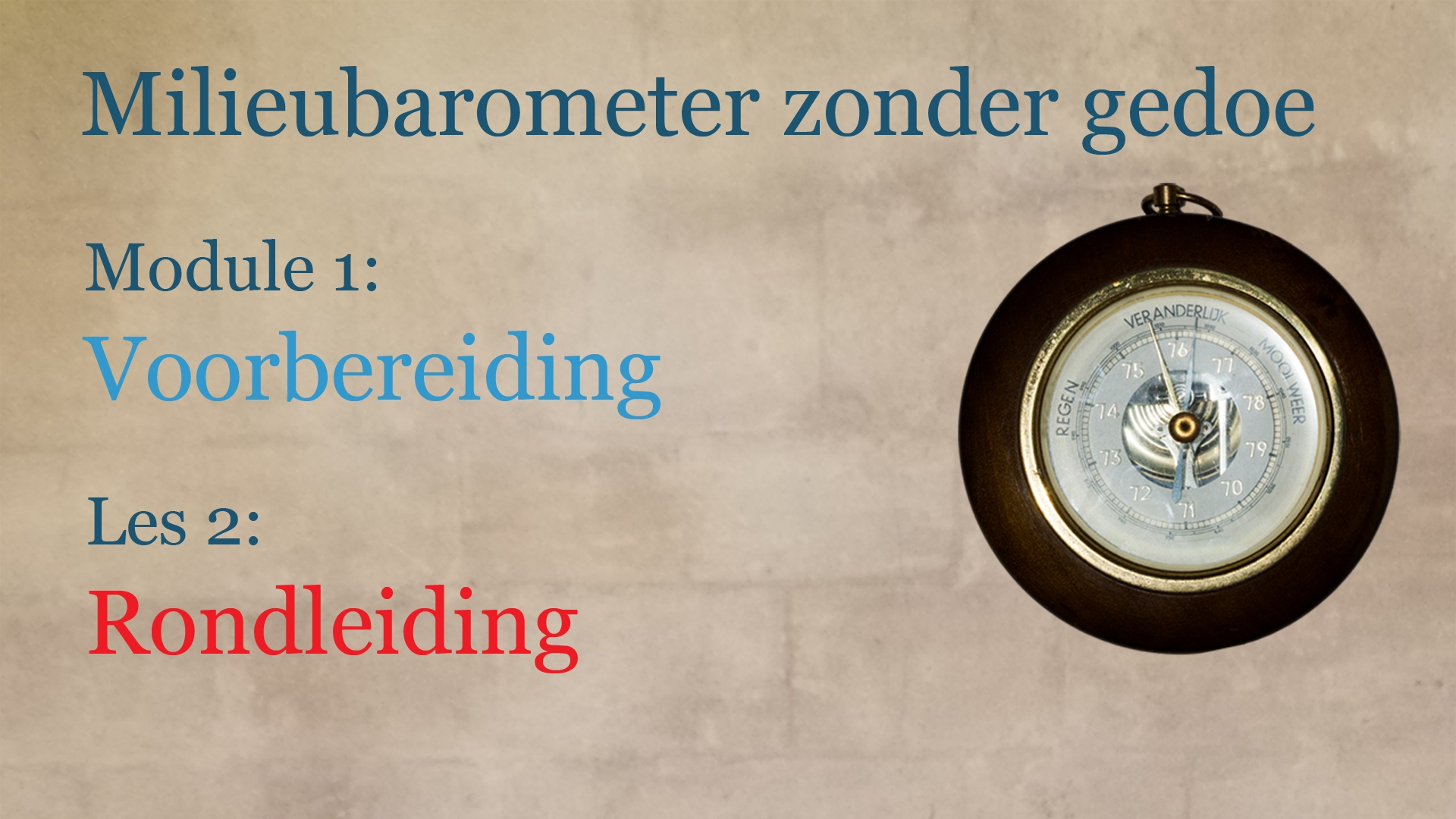 Rondleiding Milieubarometer